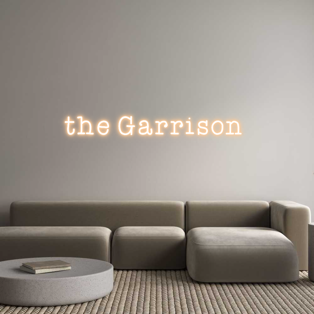Custom Neon Text - the Garrison