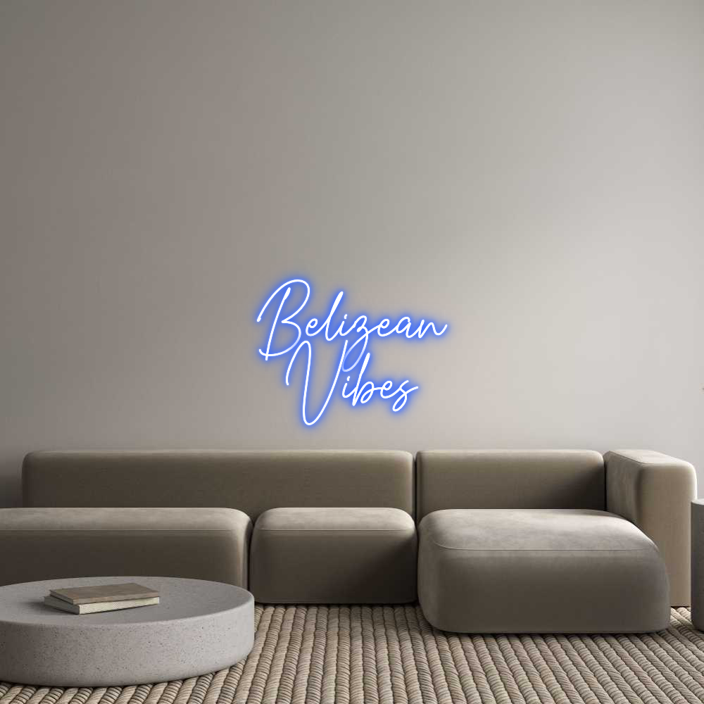 Custom Neon Text - Belizean
Vibes