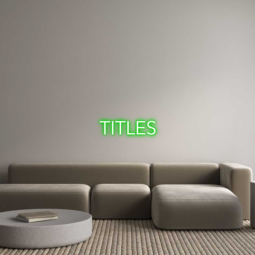 Custom Neon Text - TITLES