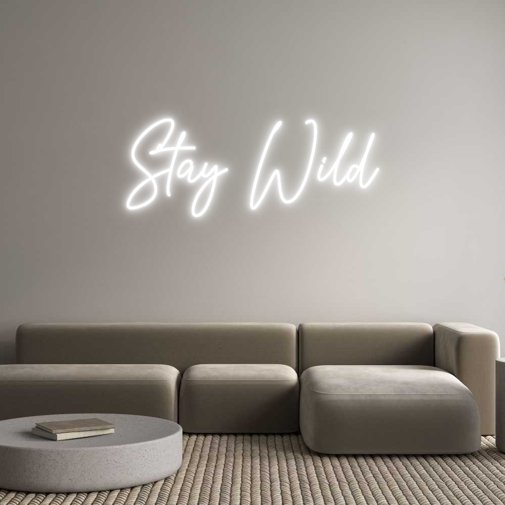 Custom Neon Text - Stay Wild