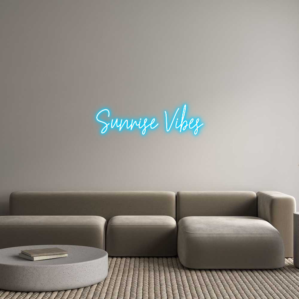 Custom Neon Text - Sunrise Vibes