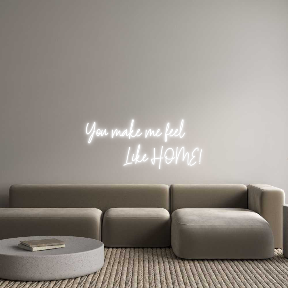 Custom Neon Text - You make me f...