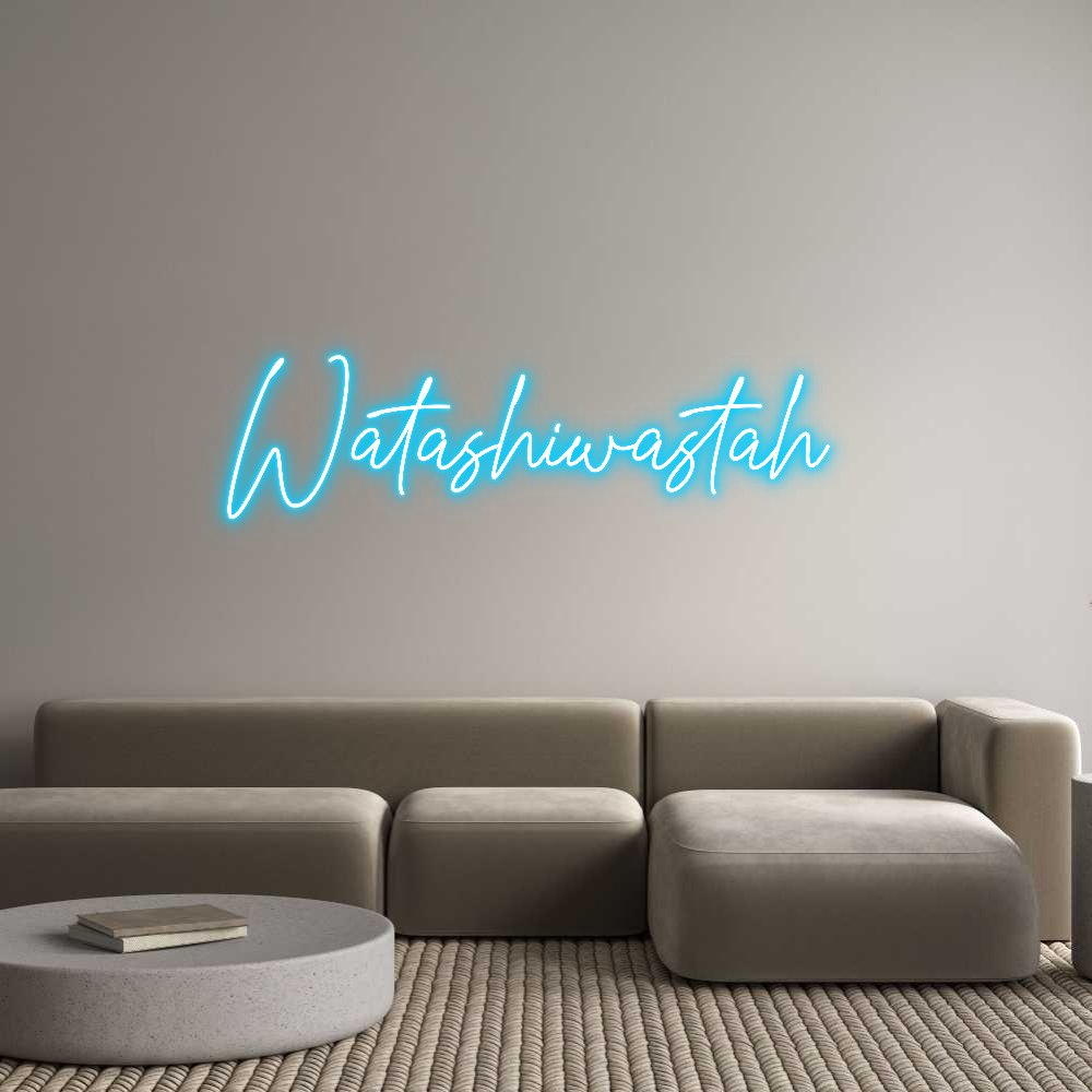 Custom Neon Text - Watashiwastah