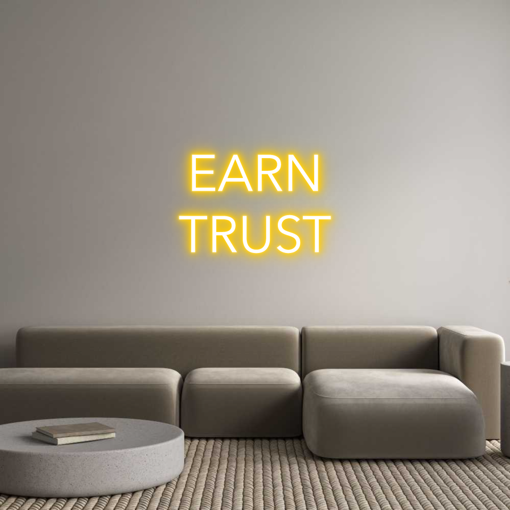 Custom Neon Text - EARN
TRUST