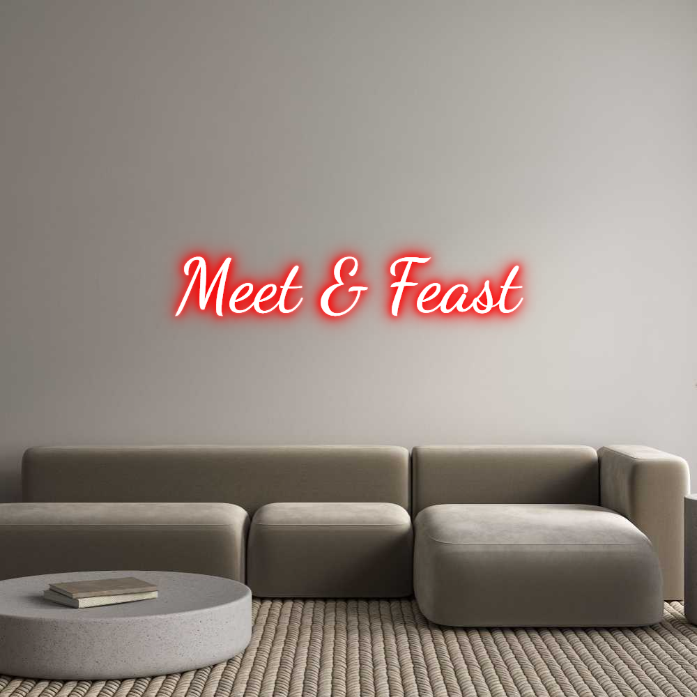 Custom Neon Text - Meet & Feast