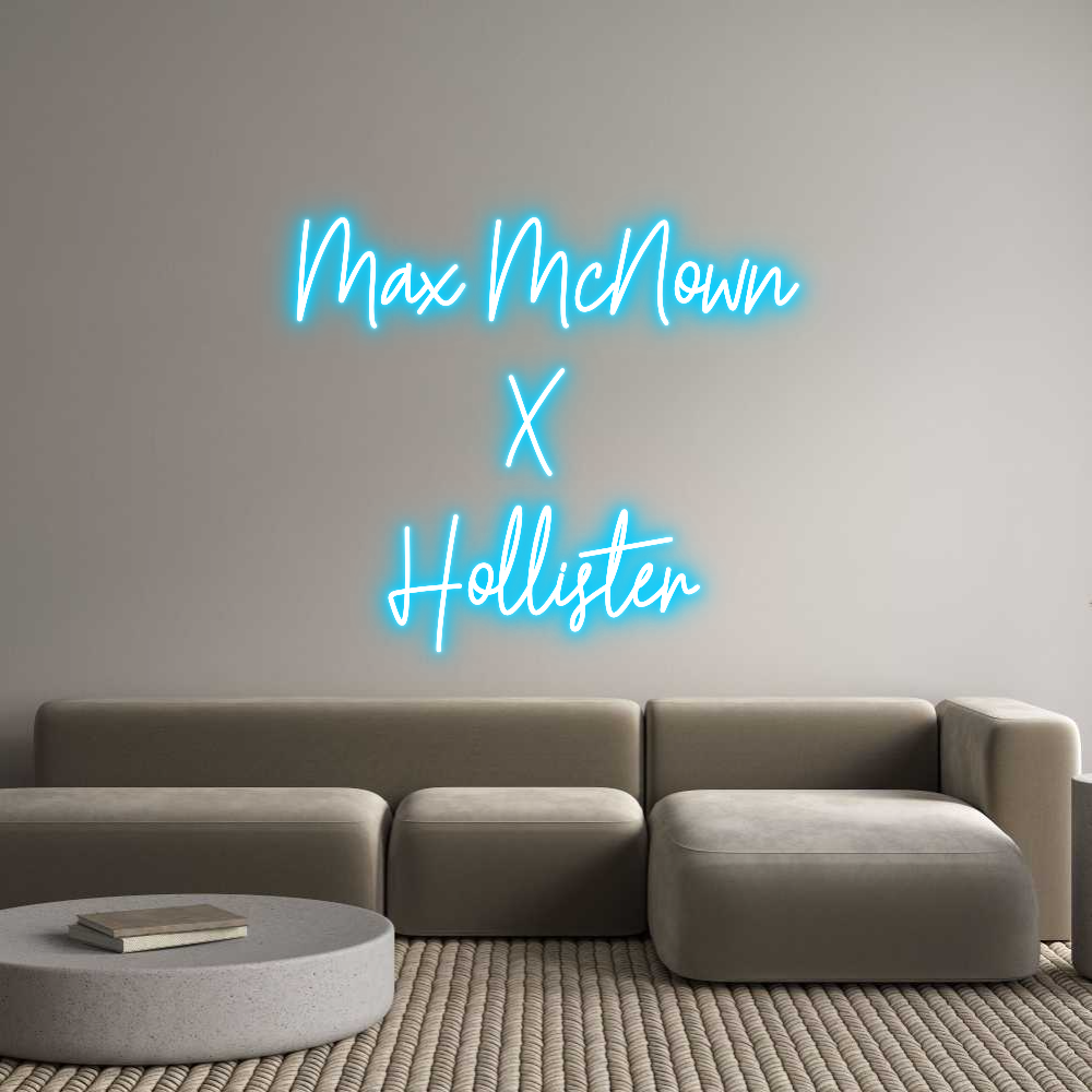 Custom Neon Text - Max McNown
X...