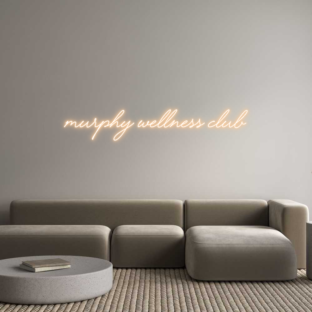 Custom Neon Text - Murphy wellne...