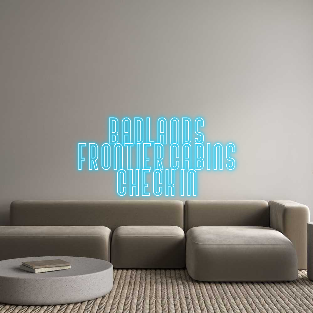 Custom Neon Text - Badlands
Fro...