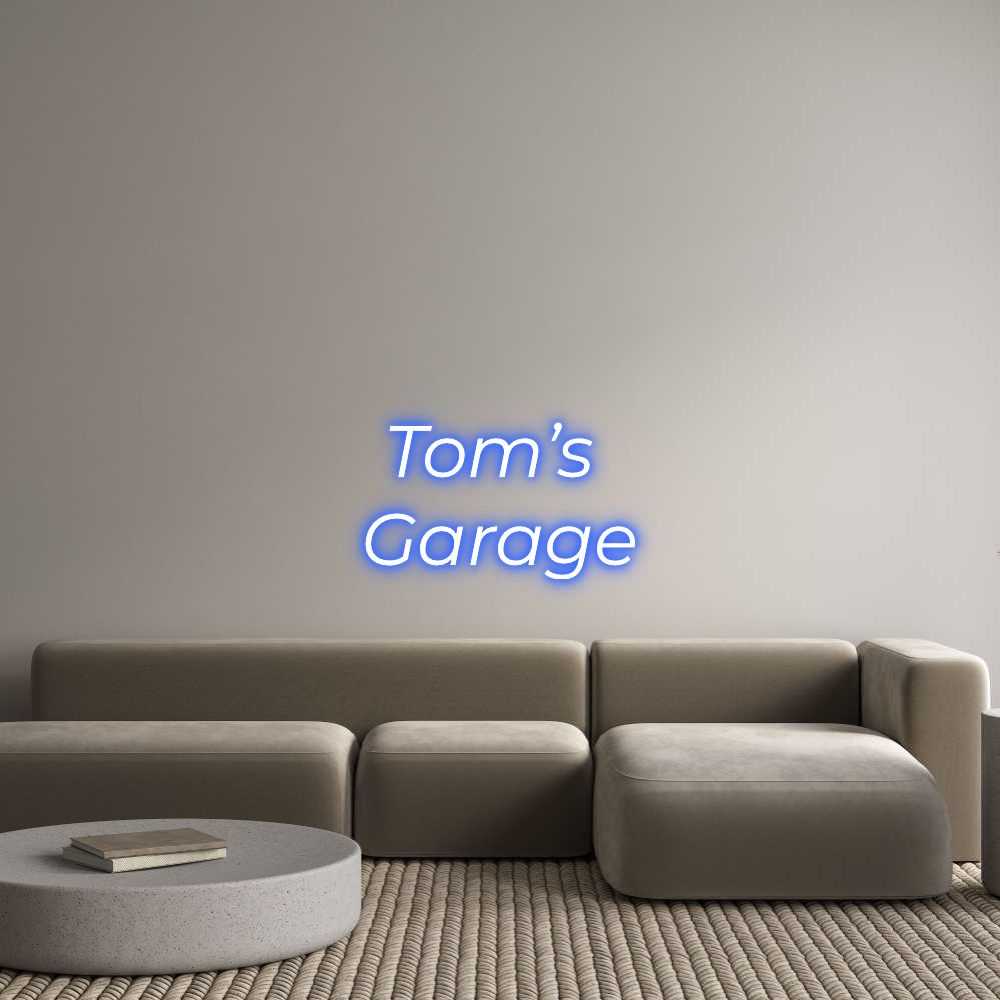 Custom Neon Text - Tom’s 
Garage