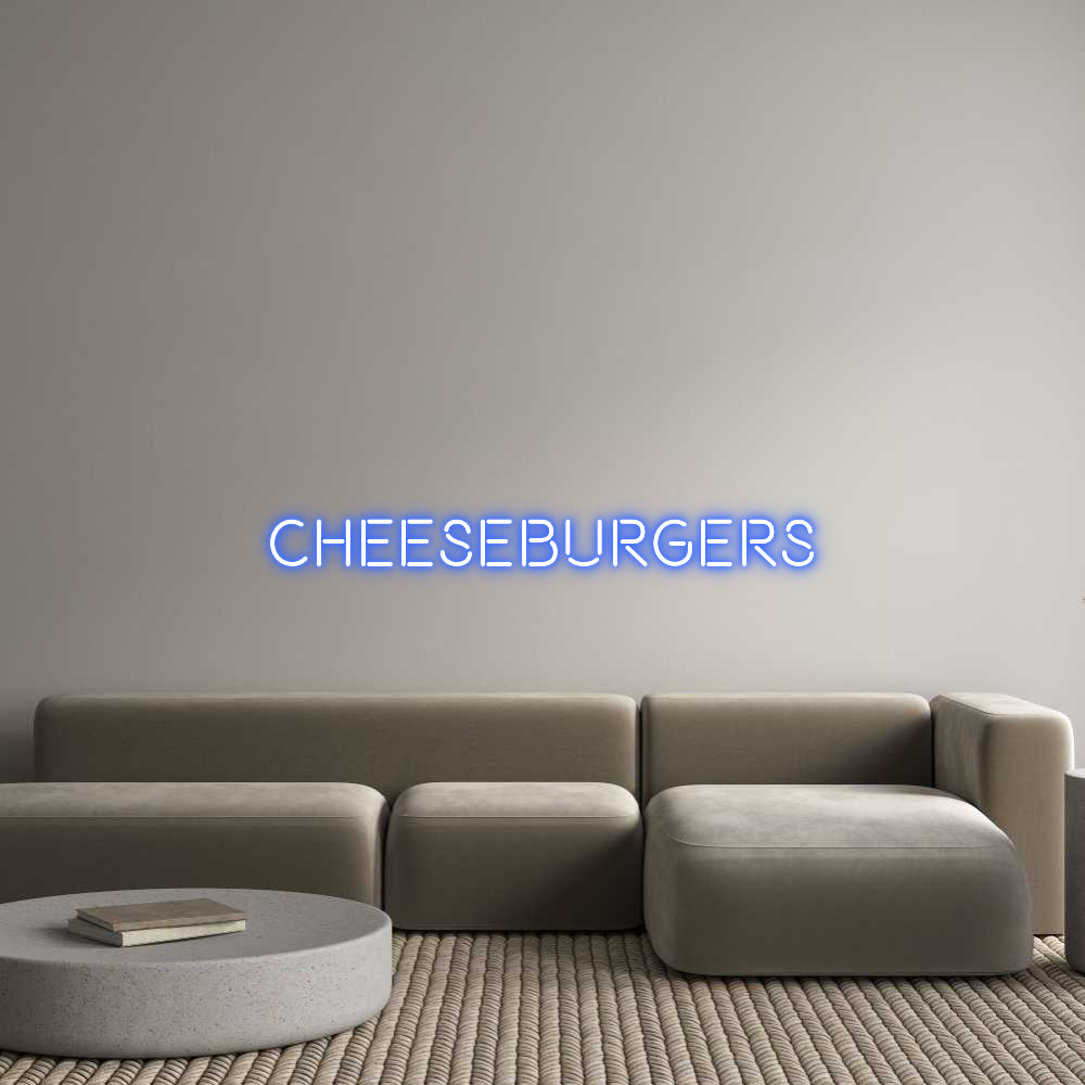 Custom Neon Text - CHEESEBURGERS