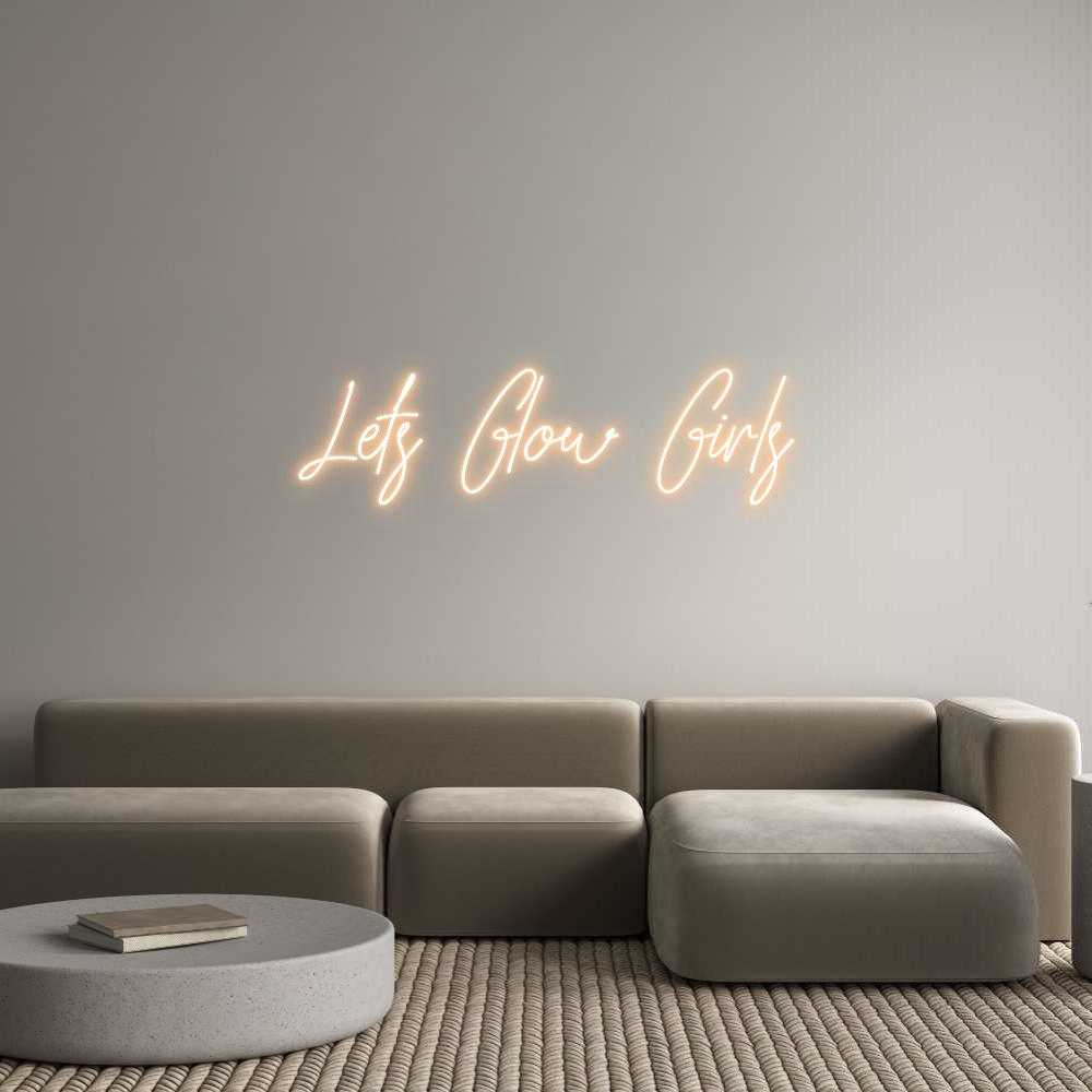 Custom Neon Text - Lets Glow Girls