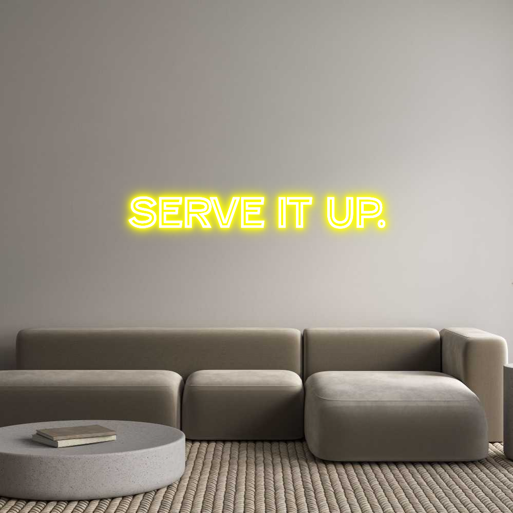 Custom Neon Text - Serve it Up.