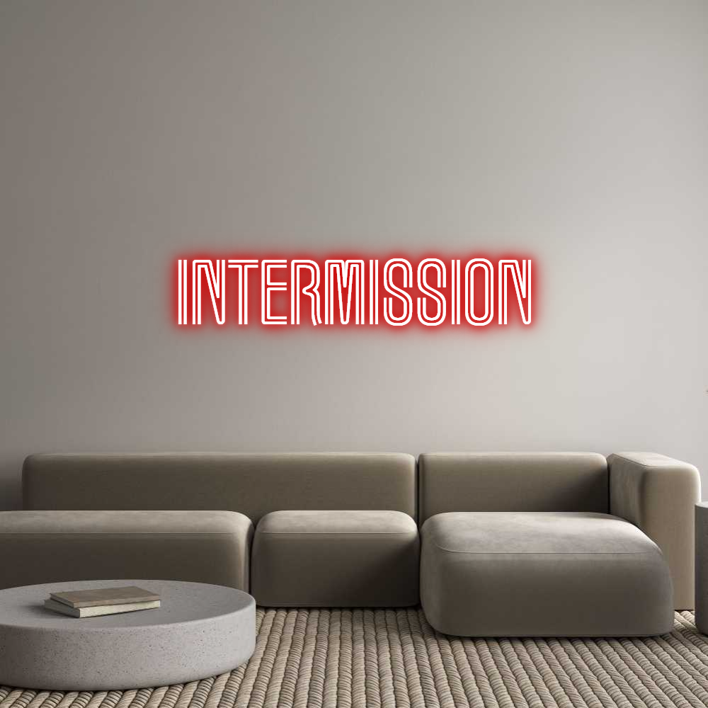 Custom Neon Text - INTERMISSION