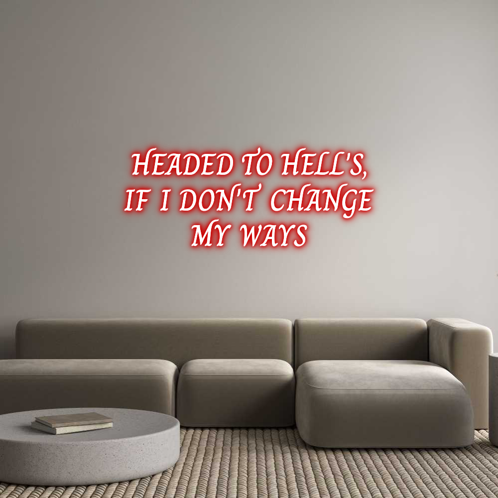 Custom Neon Text - HEADED TO HEL...