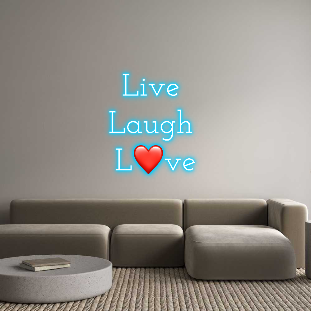 Custom Neon Text - Live 
Laugh ...