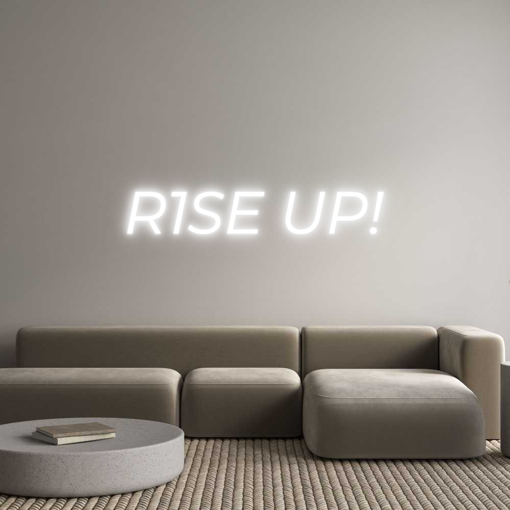 Custom Neon Text - R1SE UP!